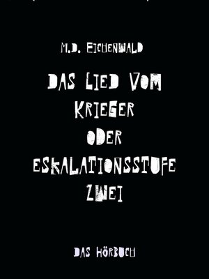 Das Lied vom Krieger oder Eskalationsstufe zwei - Audiobook